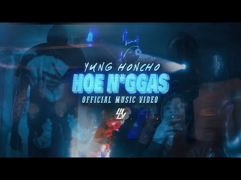 Yung Honcho - Hoe Niggas (Official Music Video) DIR WLVisuals
