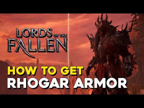 Lords Of The Fallen (2023) Trial Of The Three Spirits (How To Get Rhogar Armor Set)