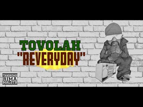 TOVOLAH - REVERYDAY (OFFICIAL LYRICS VIDEO - KOLOTSAINA MAINTY 2017)