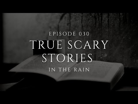 Raven's Reading Room 030 | TRUE Scary Stories in the Rain | The Archives of @RavenReads