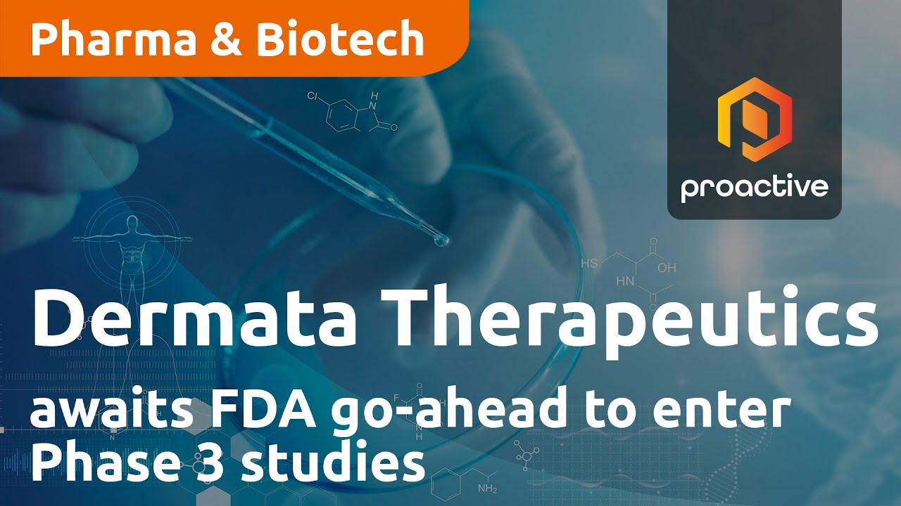Dermata Therapeutics awaits FDA go-ahead for lead candidate DMT310 to enter Phase 3 studies