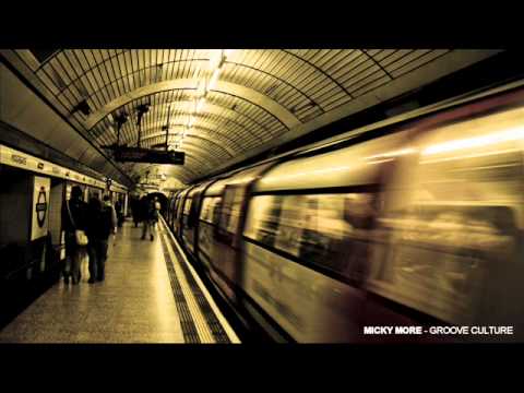 Micky More - Groove Culture