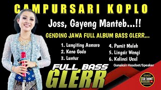 Download lagu GAYENG CAMPURSARI KOPLO Langgam Jawa Versi Koplo M... mp3