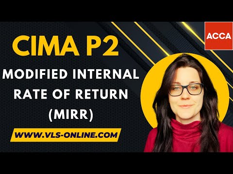 CIMA P2 - Modified Internal Rate of Return (MIRR) | Advanced Management Accounting | Complete Guide