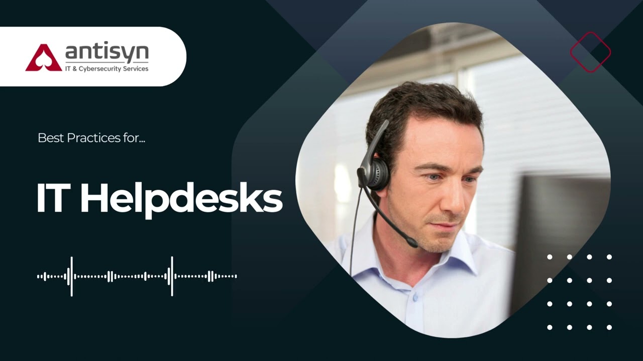 IT Helpdesk Best Practices