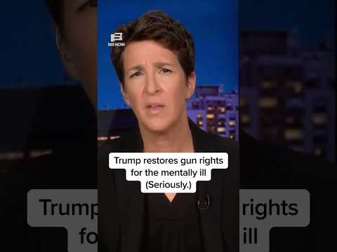 Trump restores gun rights for the mentally ill (seriously)