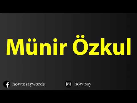 How To Pronounce Munir Ozkul
