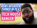 News Interview Turned into Tech House Banger