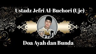Download lagu Ceramah Singkat Ustadz Jefri Al-Buchori (Al Marhum Uje) - Doa Ayah dan Ibu (Sedih) mp3 Download lagu Ceramah Singkat Ustadz Jefri Al-Buchori (Al Marhum Uje) - Doa Ayah dan Ibu (Sedih) mp3