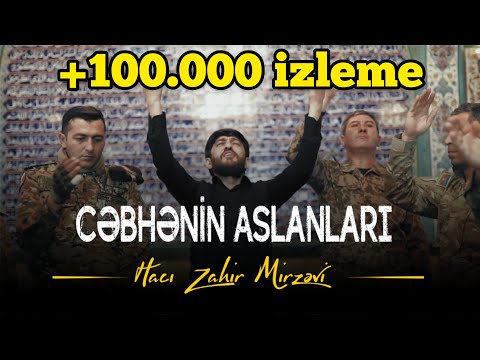 Haci Zahir Mirzevi - Cəbhənin Aslanları Bizdən Salam Olsun Sizə(klip2021)