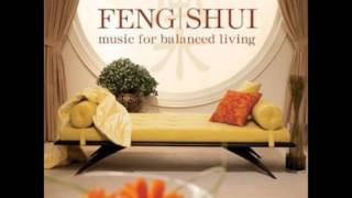 Feng Shui Music for Balanced Living - Water