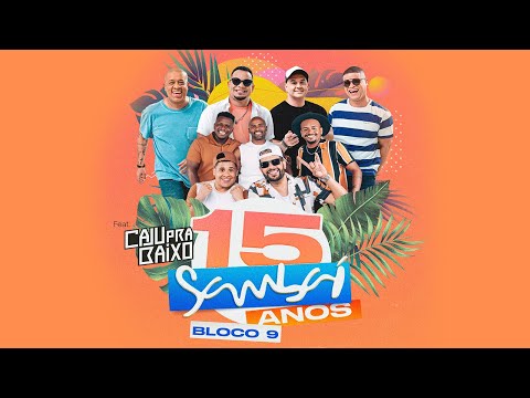 Sambaí ft. Caju Pra Baixo - Cupido Moderno / Quando te olhei / Ilha da felicidade (Bloco 9)