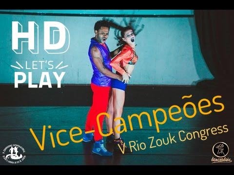 V RIO ZOUK CONGRESS - Campeonato - Coreografia - Adriano Lucas e Paola Lima