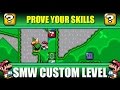 Smw Custom Level Prove Your Skills
