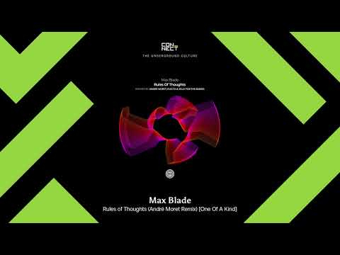PREMIERE: Max Blade - Rules of Thoughts (André Moret Remix) [One Of A Kind]
