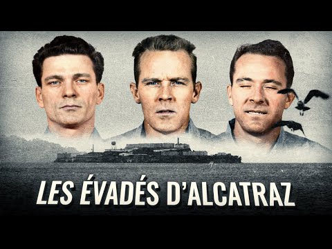L'Histoire des Évasions d'Alcatraz