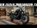 🔥 2026 Honda Shadow 750 First Look  The Ultimate Cruiser Is Back! Full Review & Features Revealed 