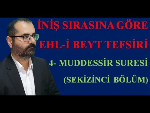 Müddessir Suresi 8. Ders