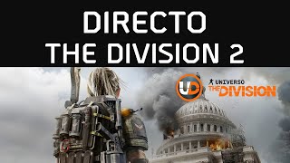 The Division 2 | Hoy entramos en ZO y Conflicto