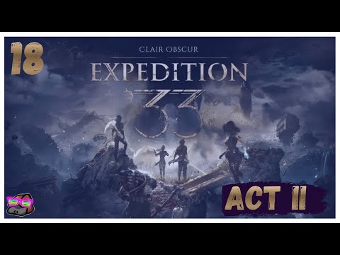 The Monolith | 18 / Act 2 | Clair Obscur: Expedition 33