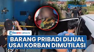 Tak hanya Memutilasi, Pelaku Pembunuh Karyawan Ayam Geprek Bekasi Juga Jual Barang Milik Korban