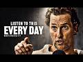 YOU OWE IT TO YOU IN 2026 Best Motivational Speech Matthew McConaughey