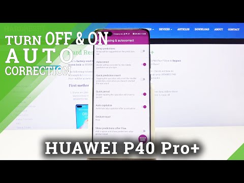 How to Enter Autocorrection in HUAWEI P40 Pro+ – Predicting Words