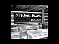 Bryan Lee -Old School Blues (Full album)