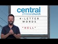 Traditional Service | 4-Letter Words - Week 4 "Hell" | Central Christian Church