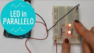 Arduino #5: LED in Parallelo