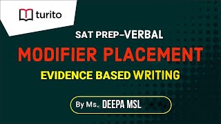 Modifier Placement | Evidence Based Writing | Turito | SAT Prep | English