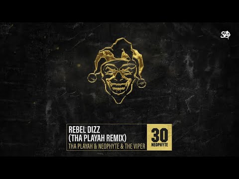 Tha Playah & Neophyte & The Viper - Rebel Dizz (Tha Playah Remix)