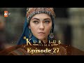 Kurulus Osman Urdu - Season 4 Episode 27