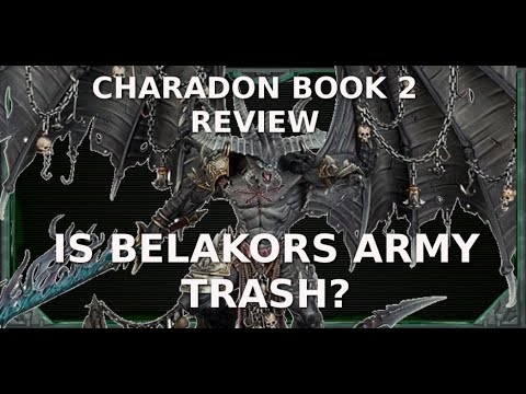 CHARADON BOOK 2 REVIEW IS BELAKOR TRASH? ALL NEW RULES FOR CHAOS, ASMECH, & SISTERS