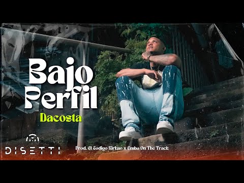 Dacosta - Bajo Perfil (Video Oficial)