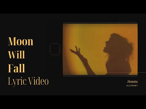 Donata - Moon Will Fall (Lyric Video)