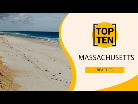 Top 10 Best Beaches to Visit in Massachusetts | USA - English
