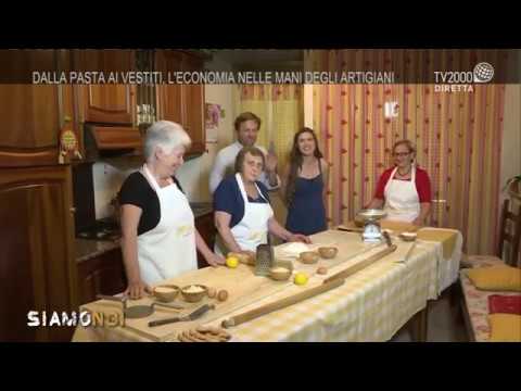 Siamo Noi - Dalla pasta ai vestiti, l'economia nelle mani degli artigiani