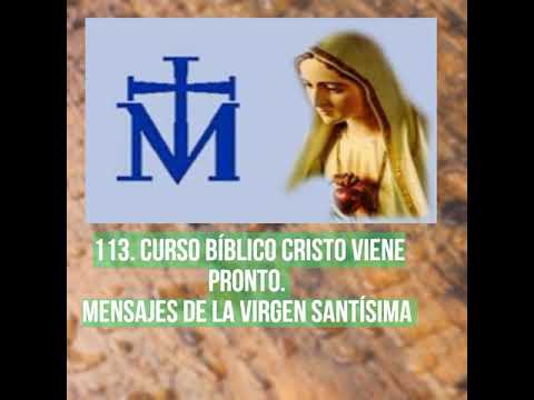 113. Curso bíblico cristo viene pronto.