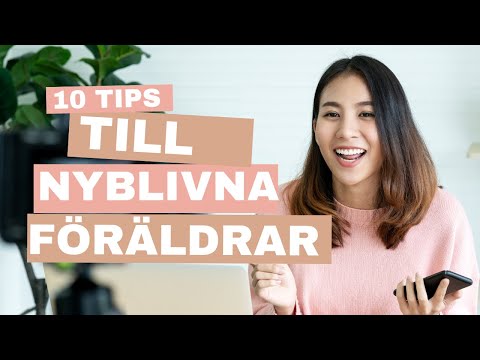10 Tips Till Nyblivna Föräldrar