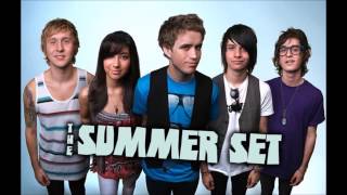 The Summer Set - When We Were Young (Lyrics In Description)