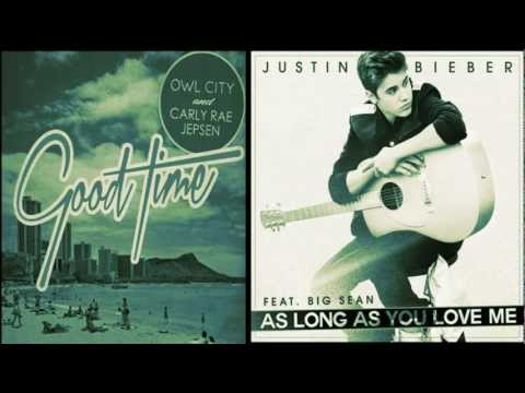 Carly Rae Jepsen & Owl City vs. Justin Beiber - As Long As You Have A Good time (MASHUP)