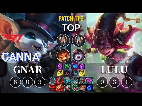 T1 Canna Gnar vs Lulu Top - KR Patch 11.3