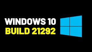 Windows 10 Build 21292 - News and Interests Fixes!