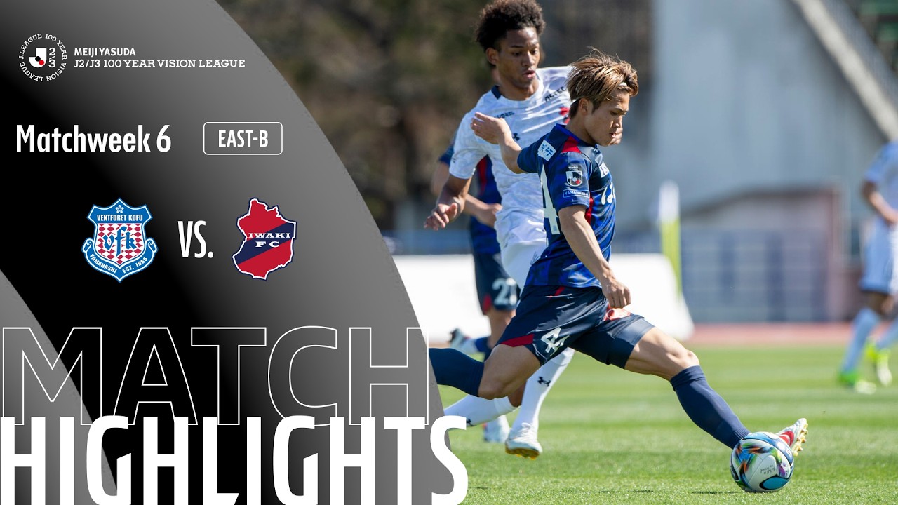 Ventforet Kofu vs Iwaki Highlights