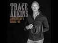 Trace%20Adkins%20-%20I%27m%20Gone