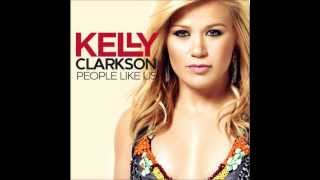 Kelly Clarkson - People Like Us (AUDIO)