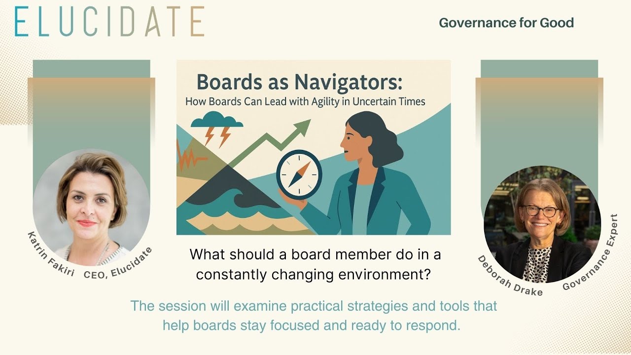 Boards as Navigators: How Boards Can Lead with Agility in Uncertain Times