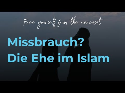 Missbrauch? | Die Ehe im Islam | Was du unbedingt wissen solltest #narzissmus #missbrauch