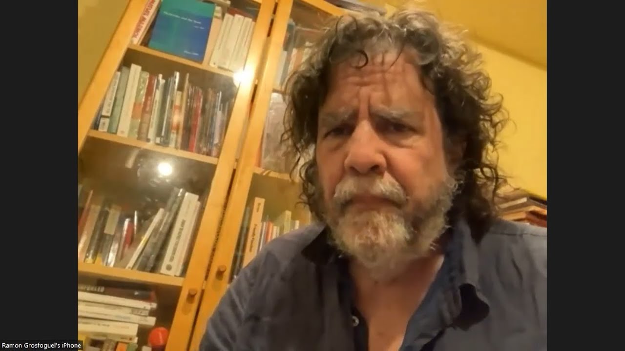 Ramón Grosfoguel - Crisis civilizatoria planetaria y el Vivir Bien como proyecto civilizatorio otro